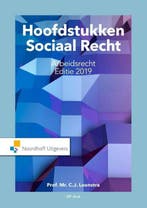 9789001899769 Hoofdstukken sociaal recht editie 2019, Boeken, Verzenden, Zo goed als nieuw, C.J. Loonstra