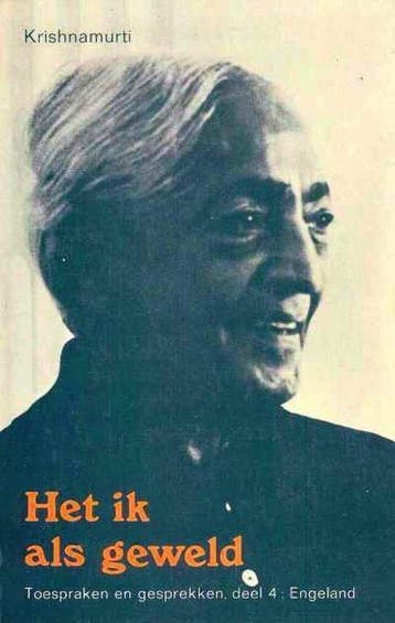 Het ik als geweld - Krishnamurti 9789020248647, Boeken, Verzenden, Gelezen, Krishnamurti