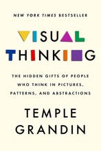 Visual Thinking 9781846046872 Temple Grandin, Verzenden, Zo goed als nieuw, Temple Grandin