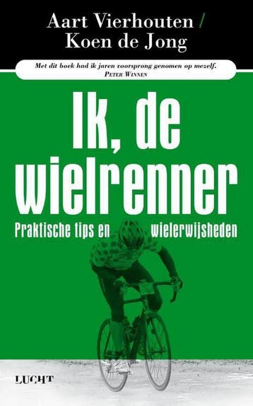 Ik, de wielrenner - Aart Vierhouten 9789491729300, Verzenden, Zo goed als nieuw, Aart Vierhouten