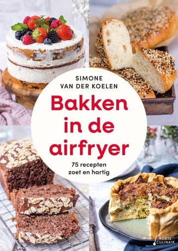 Bakken in de Airfryer - luxe editie - Koelen 9789000398683, Verzenden, Zo goed als nieuw, Koelen