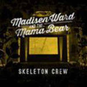 cd digi - Madisen Ward And The Mama Bear - Skeleton Crew, Verzenden, Zo goed als nieuw