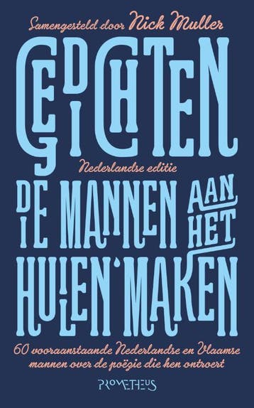 Gedichten die mannen aan het huilen maken - Nick Muller, Verzenden, Zo goed als nieuw, Nick Muller