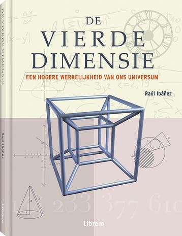 De vierde dimensie - Raul Ibanez 9789089986818, Verzenden, Zo goed als nieuw, Raul Ibanez