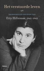 Het verstoorde leven 9789463822046 Etty Hillesum, Boeken, Verzenden, Zo goed als nieuw, Etty Hillesum