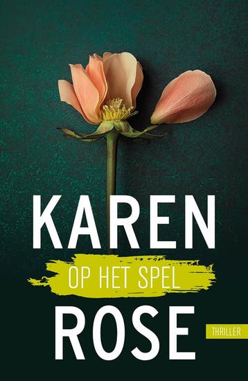 Op het spel / Cincinnati / 3 - Karen Rose 9789026162541, Verzenden, Zo goed als nieuw, Karen Rose