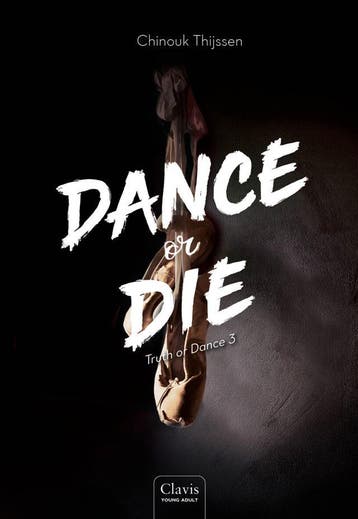 Truth or dance 3 - Dance or die (Nieuw), Verzenden, Nieuw, Chinouk Thijssen