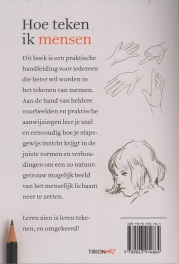 Tirion art Hoe teken ik mensen / Tirion art 9789043914864, Verzenden, Zo goed als nieuw, Felix Lorenzi