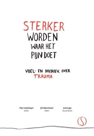 Sterker Worden Waar Het Pijn Doet | Nieuw, Ophalen of Verzenden, Nieuw, Ybe Casteleyn; Jill Marchant