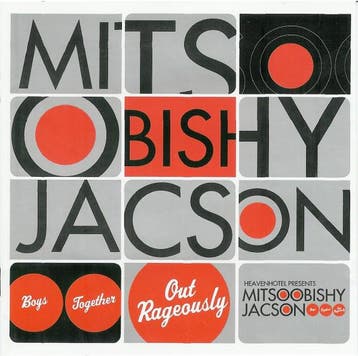 cd - Mitsoobishy Jacson - Boys Together Outrageously, Verzenden, Zo goed als nieuw