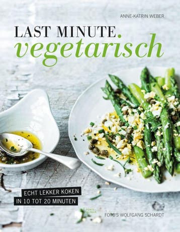 Last Minute vegetarisch - Anne-Katrin Weber 9789462502161, Verzenden, Zo goed als nieuw, Anne-Katrin Weber