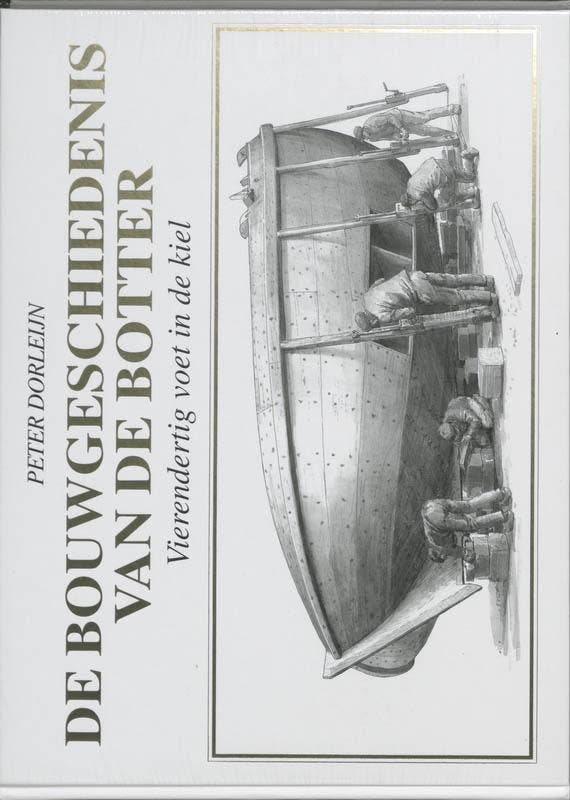 De bouwgeschiedenis van de botter / Publikaties van het, Boeken, Geschiedenis | Wereld, Gelezen, Verzenden