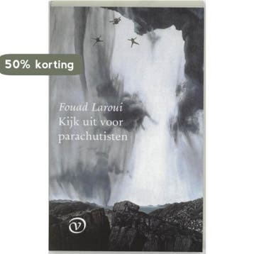 Kijk uit voor parachutisten - Fouad Laroui 9789028209435, Verzenden, Gelezen, Fouad Laroui