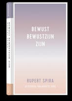 Bewust bewustzijn zijn / De essentie van meditatie / 1, Boeken, Verzenden, Zo goed als nieuw, Rupert Spira