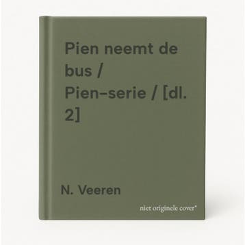 Pien neemt de bus / Pien-serie / [dl. 2] - N. Veeren, Verzenden, Gelezen, N. Veeren