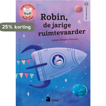 Robin, de jarige ruimtevaarder / Remis leestip, Verzenden, Gelezen, Liesbeth Talboom