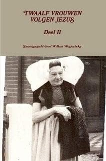 Westerbeke, Willem (samenst.)-Twaalf vrouwen volgen Jezus, Verzenden, Nieuw