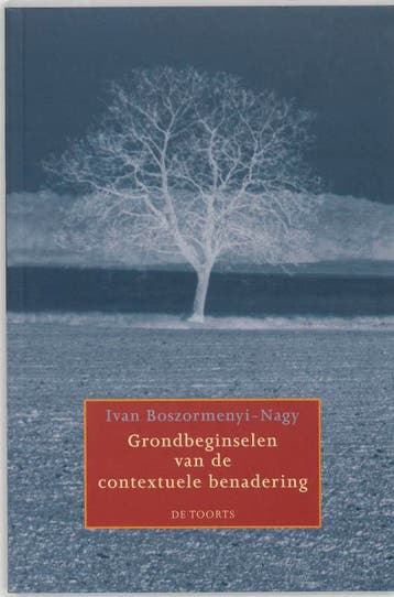 Grondbeginselen van de contextuele benadering 9789060207710, Verzenden, Zo goed als nieuw, I. Boszormenyi-Nagy