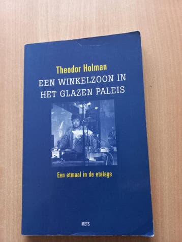 Een winkelzoon in het glazen paleis - T. Holman, Verzenden, Gelezen, T. Holman