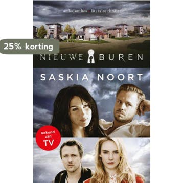Nieuwe buren - Saskia Noort 9789026329296, Verzenden, Gelezen, Saskia Noort
