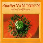 cd - Dimitri Van Toren - Onder Dezelfde Zon..., Cd's en Dvd's, Verzenden, Zo goed als nieuw