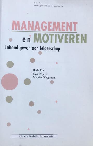 Management en motiveren / Management & Organisatie - G., Verzenden, Gelezen, G. Wijnen