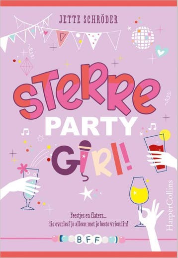 Sterre, partygirl! / BFF / 2 - Jette Schröder 9789402710762, Verzenden, Zo goed als nieuw, Jette Schröder