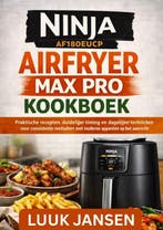 9789403869889 NINJA AF180EUCP AIRFRYER MAX PRO KOOKBOEK, Verzenden, Nieuw, Luuk JANSEN