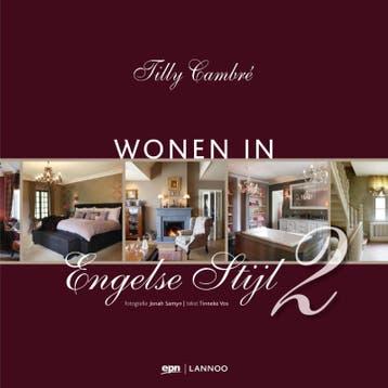 Wonen in Engelse Stijl 2 - TILLY CAMBRE 9789020991888, Verzenden, Zo goed als nieuw, TILLY CAMBRE