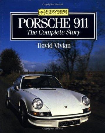 Porsche 911 The Complete Story, Boeken, Auto's | Boeken, Algemeen, Verzenden, Zo goed als nieuw, David Vivian