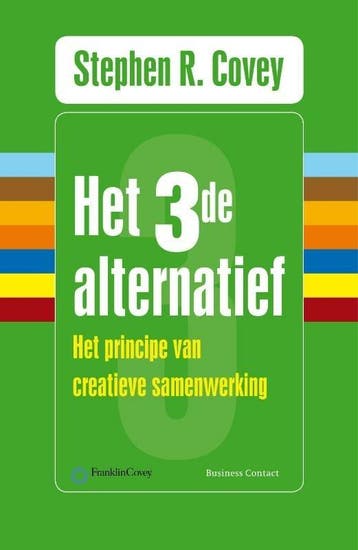 Het derde alternatief (9789047004578, Stephen R. Covey), Boeken, Verzenden, Nieuw