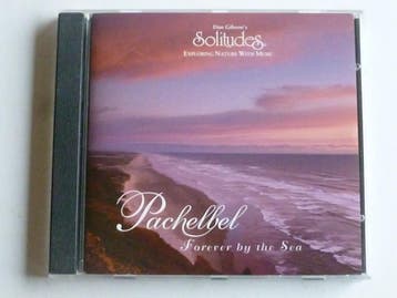Pachelbel - Forever by the Sea (solitudes), Cd's en Dvd's, Cd's | Meditatie en Spiritualiteit, Ophalen of Verzenden, Zo goed als nieuw