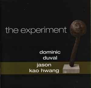 cd - Dominic Duval / Jason Kao Hwang - The Experiment, Verzenden, Zo goed als nieuw