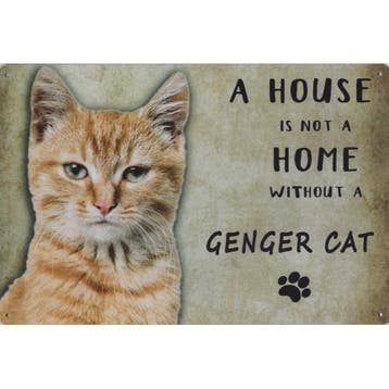 Wandbord Katten - A House Is Not A Home Without A Genger Cat, Ophalen of Verzenden, Nieuw