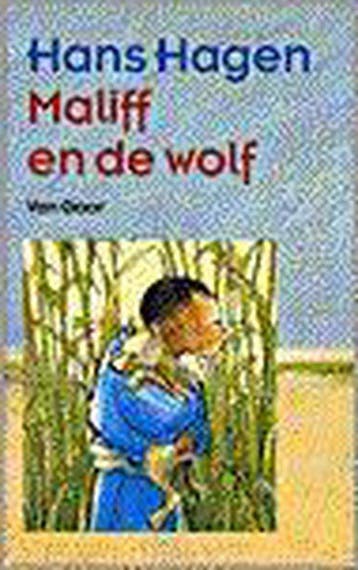 Maliff en de wolf 9789000029792 Hans Hagen, Verzenden, Zo goed als nieuw, Hans Hagen
