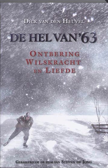 HEL VAN 63, DE - Dick van den Heuvel 9789058040473, Verzenden, Zo goed als nieuw, Dick van den Heuvel