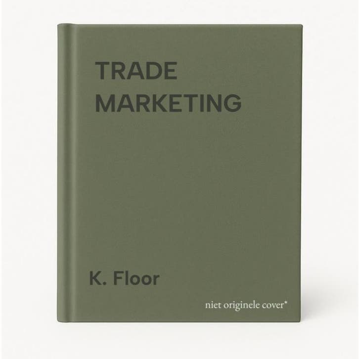 TRADE MARKETING - K. Floor 9789052611921, Boeken, Politiek en Maatschappij, Zo goed als nieuw, Verzenden