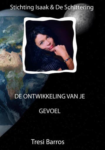 De ontwikkeling van je gevoel - Tresi Barros 9789078402176, Boeken, Verzenden, Gelezen, Tresi Barros