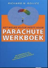 Het welke kleur heeft jouw parachute werkboek - R.N. Bolles, Verzenden, Gelezen, R.N. Bolles
