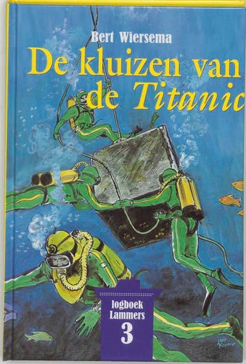 De kluizen van de Titanic / Logboek Lammers / 3, Verzenden, Zo goed als nieuw, Bert Wiersema