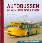 AUTOBUSSEN IN HUN TWEEDE LEVEN BOEK NEDERLANDS, Gelezen, Algemeen, Verzenden, Ruurd V. Berendes