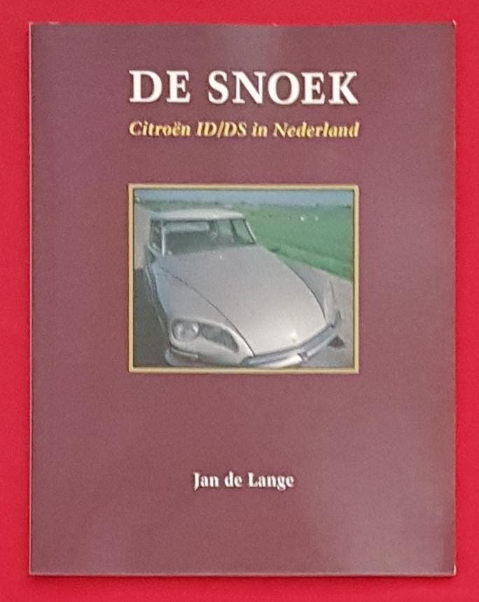 De Snoek, Citroën ID/DS in Nederland, Boeken, Auto's | Boeken, Algemeen, Gelezen, Verzenden