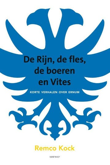De Rijn, De Fles, De Boeren En Vites | Remco Kock | Nieuw, Ophalen of Verzenden, Nieuw, Remco Kock