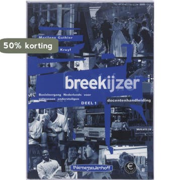 Breekijzer Docentenhandleiding Deel 1 - Gathier, Verzenden, Gelezen, Gathier