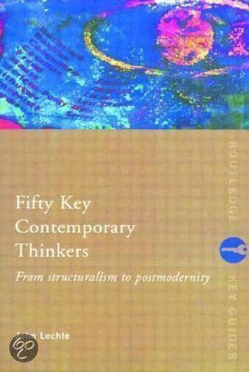 Fifty Key Contemporary Thinkers - Lechte 9780415074087, Verzenden, Gelezen, Lechte