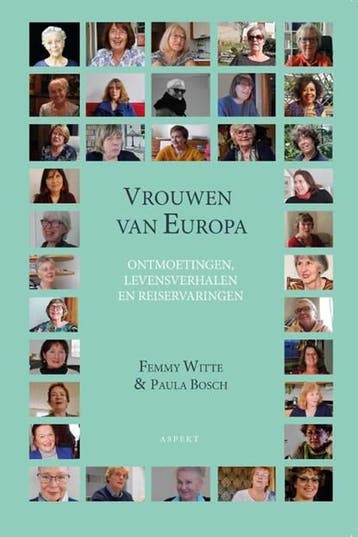 Vrouwen van Europa | 9789464247817 | Femmy Witte ; Paula, Boeken, Ophalen of Verzenden, Zo goed als nieuw, Femmy Witte ; Paula Bosch