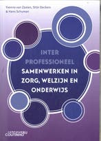 Interprofessioneel samenwerken in zorg welzijn 9789046908754, Verzenden, Zo goed als nieuw