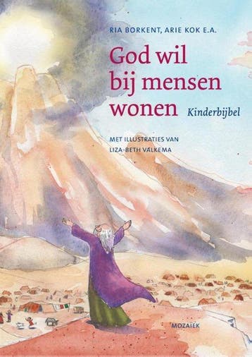 Boek: God wil bij mensen wonen - Kinderbijbel - (als nieuw), Boeken, Verzenden, Zo goed als nieuw