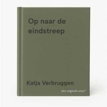 Op naar de eindstreep - Katja Verbruggen 9789046906767, Verzenden, Gelezen, Katja Verbruggen