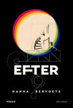 Efter 9789025443429 Hanna Bervoets, Boeken, Verzenden, Zo goed als nieuw, Hanna Bervoets